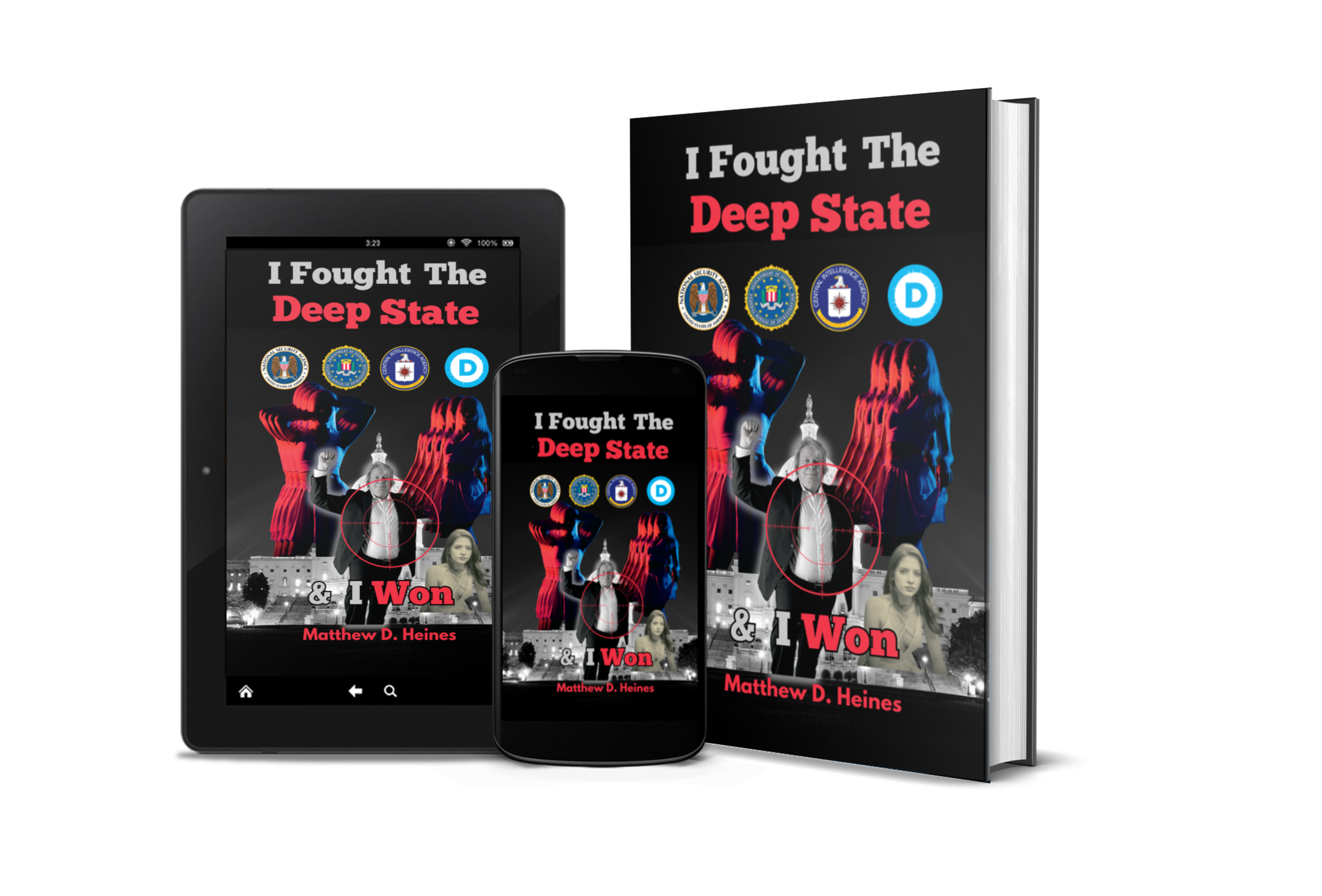 I Fought the Deep State & I Won