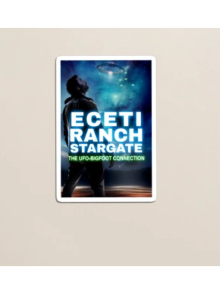 ECETI Ranch Stargate The UFO Bigfoot Connection Magnet