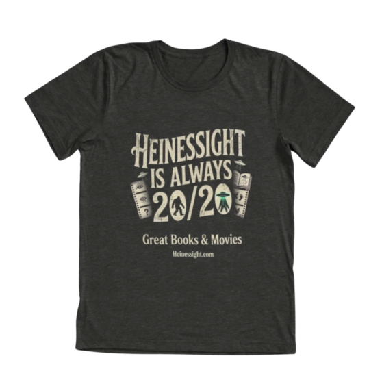 Heinessight is Always 20:20 - Great Books & Movies Tri-blend T-Shirt
