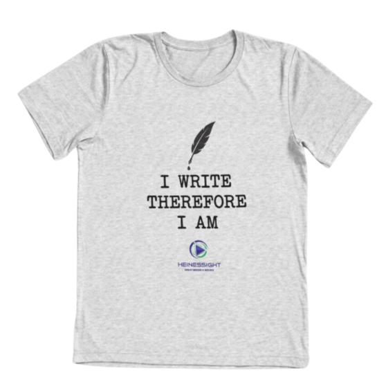 I Write Therefore I Am T-Shirt
