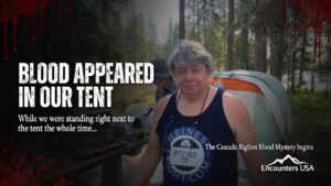 Matthew D. Heines standing at the Northern Cascades campsite where mysterious blood appeared inside the tent while he and Igor Burtsev were standing right next to it the entire time.