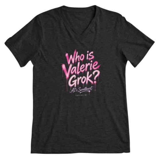 Pink dripping graffiti reading Who is Valerie Grok? T-Shirt with AI’s Sweetheart and Inside AI underneath. Type-only fan merch for the show.